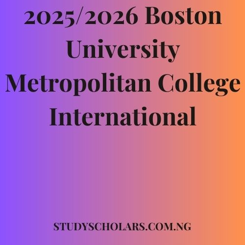 2025/2026 Boston University Metropolitan College International Study