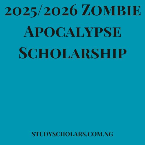 2025 2026 zombie apocalypse scholarship study scholars
